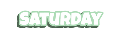 SATURDAY